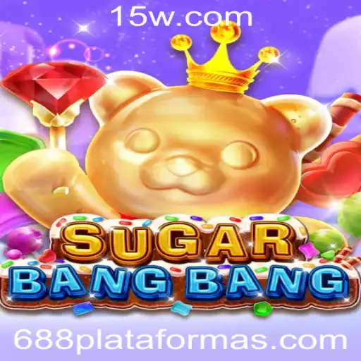 688.com plataforma | Descubra o Mundo do Jogo SUGARBANGBANG na Plataforma 688.com
